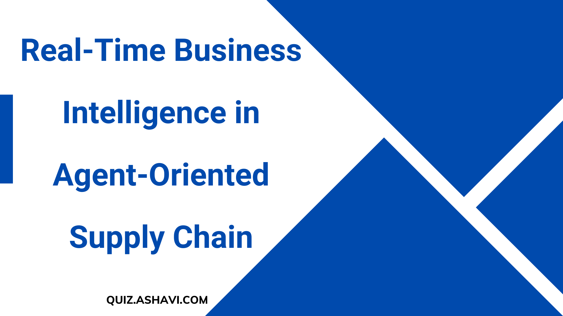 Real-Time Business Intelligence in Agent-Oriented Supply Chain